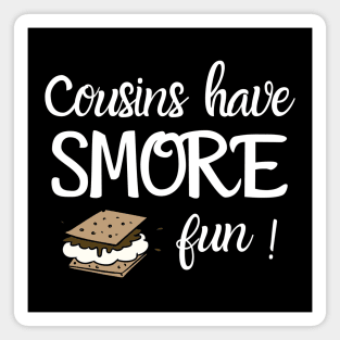 Cousins Have S'more Fun Family Vacation Reunion Shirt Hoodie Sweatshirt Magnet